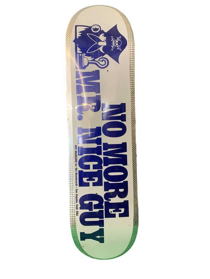Girl Guy Mariano No More Mr. Nice Guy Bumper Sticker 8.125" Classic Skateboard Deck