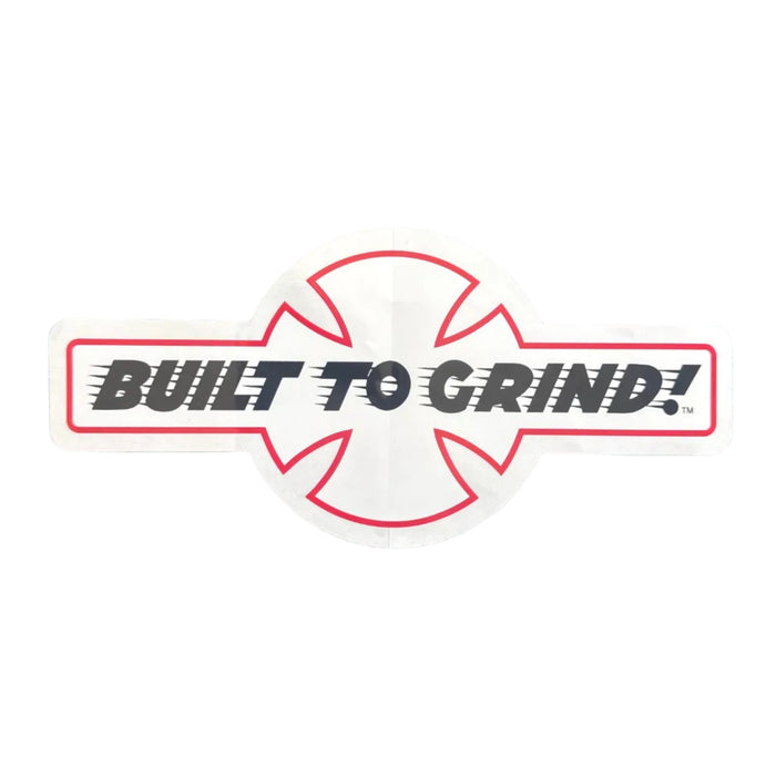 Independent Truck Co Built To Grind 10" x 4.75" Sticker