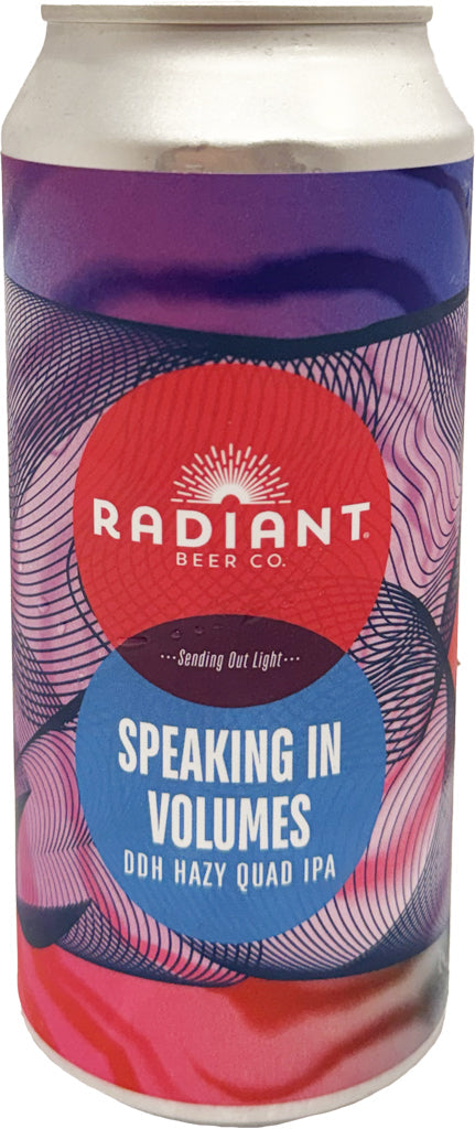 Radiant Speaking in Volumes DDH QUAD IPA